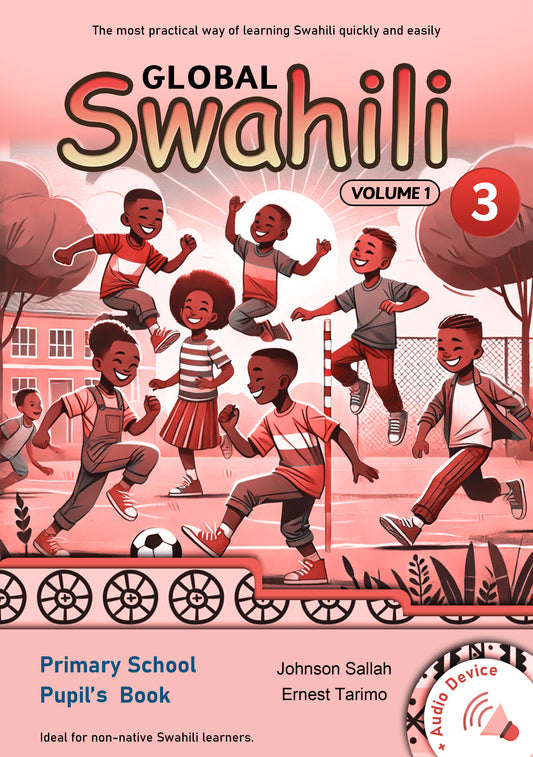 Global Swahili 3: Volume 2
