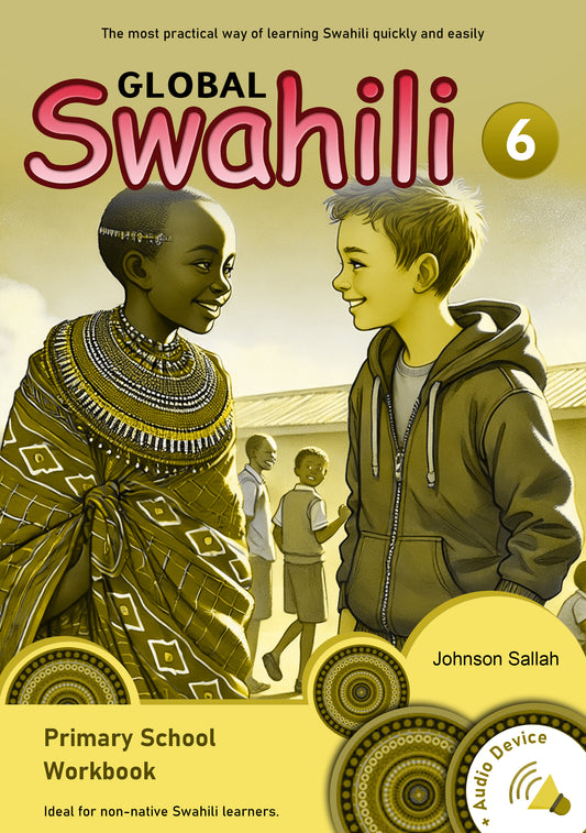 Global Swahili Workbook 6